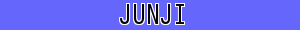 JUNJI
